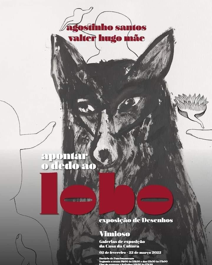 Exposição “Apontar o dedo ao lobo"  na Casa da Cultura de Vimioso